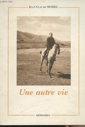Bild des Verkufers fr Une autre vie (Mmoires) zum Verkauf von Le-Livre