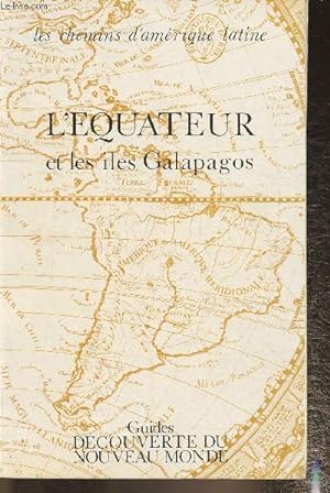 Seller image for L'equateur et les Iles Galapagos for sale by Le-Livre