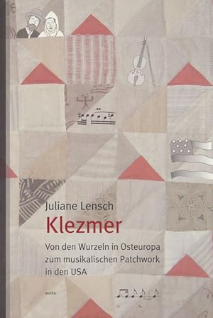 Bild des Verkufers fr Klezmer: Von den Wurzeln in Osteuropa zum musikalischen Patchwork in den USA. zum Verkauf von Antiquariat Bernhardt