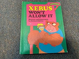 Imagen del vendedor de Xerus Won't Allow It (Sweet Pickles Series) a la venta por Betty Mittendorf /Tiffany Power BKSLINEN