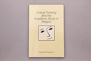 CRITICAL THINKING AND THE ACADEMIC STUDY OF RELIGION.