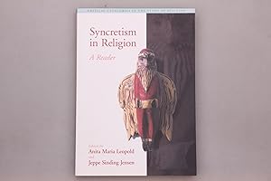 SYNCRETISM IN RELIGION. A Reader