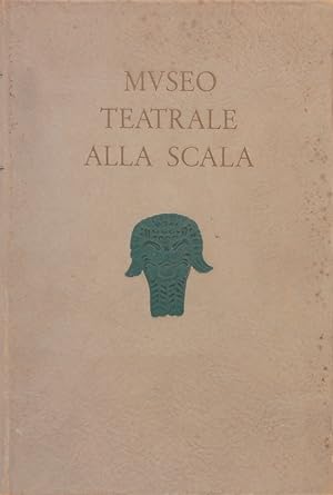 Catalogo del Museo Teatrale alla Scala