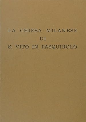 Seller image for La chiesa milanese di S. Vito in Pasquirolo for sale by FABRISLIBRIS