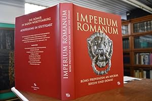 Bild des Verkufers fr Imperium Romanum. Roms Provinzen an Neckar, Rhein und Donau. zum Verkauf von Gppinger Antiquariat