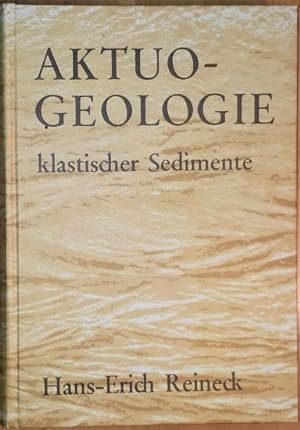 Aktuogeologie klastischer Sedimente.