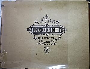 Imagen del vendedor de History of Los Angeles County California With Illustrations With Introduction by W. W. Robinson a la venta por Old West Books  (ABAA)