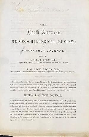 THE NORTH AMERICAN MEDICO-CHIRURGICAL REVIEW: A BI-MONTHLY JOURNAL