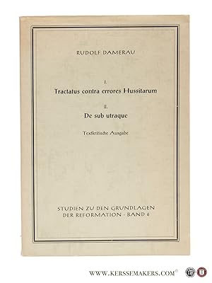 Imagen del vendedor de I. Tractatus contra errores Hussitarum II. De sub utraque. Textkritische Ausgabe. a la venta por Emile Kerssemakers ILAB