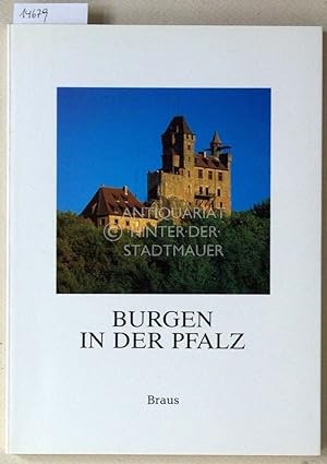 Burgen in der Pfalz. Fotogr. von Werner Richner.