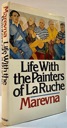 Seller image for Life With the Painters of La Ruche for sale by Monroe Street Books