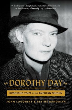 Seller image for Dorothy Day : Dissenting Voice of the American Century for sale by GreatBookPrices