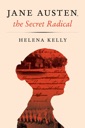 Seller image for Jane Austen: the Secret Radical for sale by Monroe Street Books