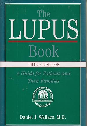 Seller image for The Lupus Book A Guide for Patients and Their Families for sale by Ye Old Bookworm