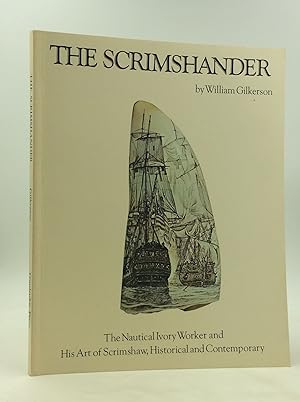 Seller image for THE SCRIMSHANDER for sale by Kubik Fine Books Ltd., ABAA