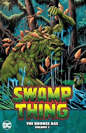 Seller image for Swamp Thing 3 : The Bronze Age for sale by GreatBookPrices