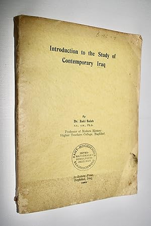 Seller image for Introduction to the Study of Contemporary Iraq = Muqaddimah fi dirasat al-Iraq al-mu?asir for sale by Dendera