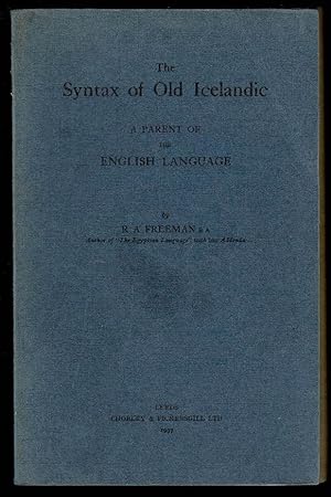 The Syntax of Old Icelandic: A Parent of the English Language