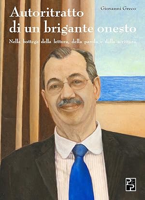 Seller image for Autoritratto di un brigante onesto for sale by Libro Co. Italia Srl