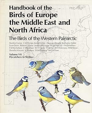 Handbook of the Birds of Europe, the Middle East and North Africa. The Birds of the Western Palea...