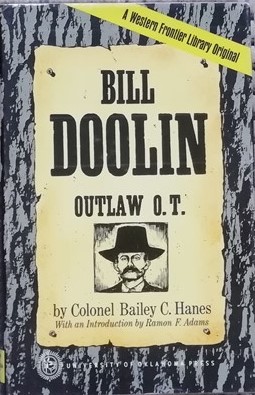 Bild des Verkufers fr Bill Doolin: Outlaw O.T. (Signed) zum Verkauf von BooksandRecords, IOBA