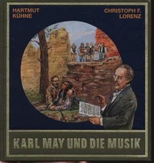 Bild des Verkufers fr Karl May und die Musik Sonderband zu den Gesammelten Werken Karl May s zum Verkauf von Leipziger Antiquariat
