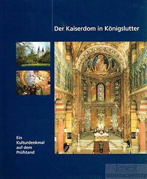 Der Kaiserdom in Königslutter Ein Kulturdenkmal auf dem Prüfstand