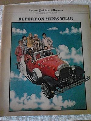 The New York Times Magazine; Part 2, Section 6; April 29, 1973; Report on Men's Wear [Periodical]