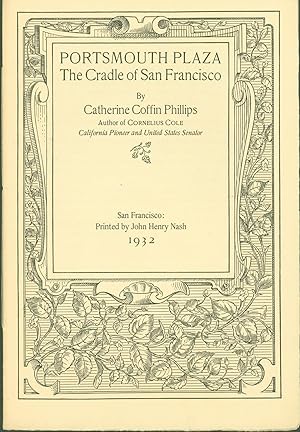 Seller image for Portsmouth Plaza: The Cradle of San Francisco (prospectus) for sale by Eureka Books