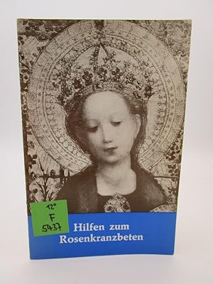 Bild des Verkufers fr Hilfen zum Rosenkranzbeten. zum Verkauf von Antiquariat Bookfarm