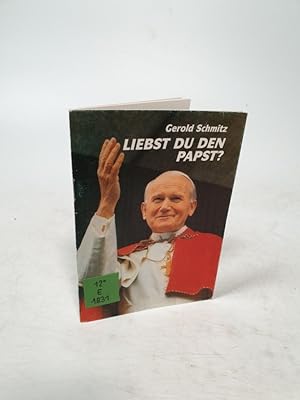 Bild des Verkufers fr Liebst Du den Papst? : 10 Jahre Pontifikat Johannes Paul II. zum Verkauf von Antiquariat Bookfarm
