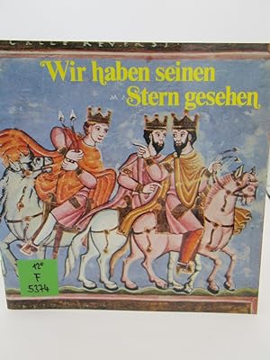 Immagine del venditore per Wir haben seinen Stern gesehen. Bilder aus dem Goldenen Evangelienbuch von Echternach. venduto da Antiquariat Bookfarm