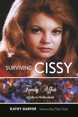 Image du vendeur pour Surviving Cissy : My Family Affair of Life in Hollywood mis en vente par GreatBookPrices