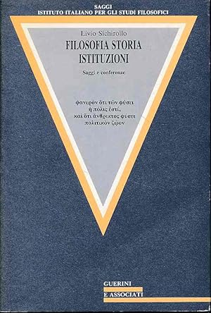 Bild des Verkufers fr Filosofia, storia, istituzioni. Saggi e conferenze. zum Verkauf von Fundus-Online GbR Borkert Schwarz Zerfa