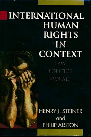 Bild des Verkufers fr International human rights in context. Law, politics, morals. Text and materials. zum Verkauf von Fundus-Online GbR Borkert Schwarz Zerfa