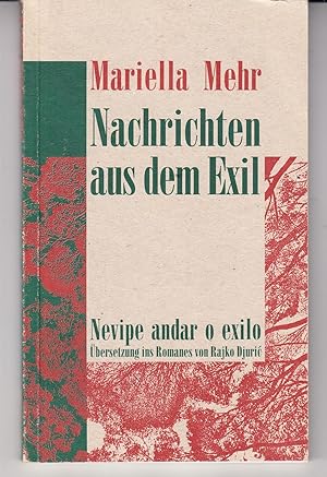 Seller image for Nachrichten aus dem Exil:Gedichte / Nevipe andar o exilo: Gila for sale by Adventures Underground