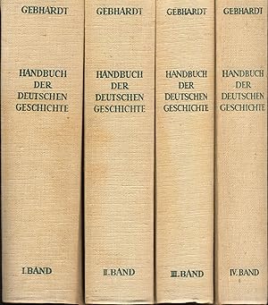 Bild des Verkufers fr Handbuch der Deutschen Geschichte 1. bis 4. Band zum Verkauf von avelibro OHG