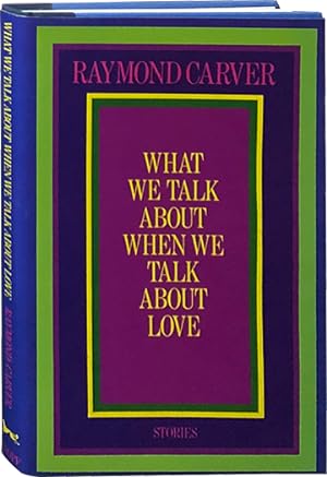 Immagine del venditore per What We Talk About When We Talk About Love venduto da Carpetbagger Books