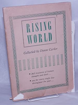 Rising world, 365 treasures of human thought and deed. one for every single day of the year.