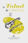 Seller image for El talud de cristal. for sale by AG Library