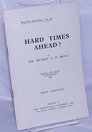 Seller image for Hard Times Ahead for sale by Bolerium Books Inc.