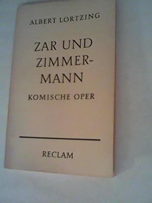 Image du vendeur pour Zar und Zimmermann : komische Oper in drei Aufzgen mis en vente par ANTIQUARIAT FRDEBUCH Inh.Michael Simon