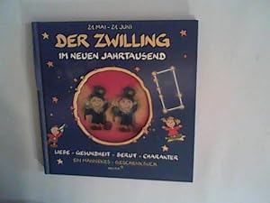 Seller image for Der Zwilling im neuen Jahrtausend: Liebe - Gesundheit - Beruf - Charakter for sale by ANTIQUARIAT FRDEBUCH Inh.Michael Simon