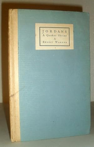Jordans - A Quaker Shrine - Past & Present