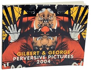 Bild des Verkufers fr Gilbert & George: Perversive Pictures zum Verkauf von Jeff Hirsch Books, ABAA