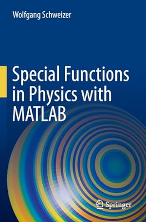 Bild des Verkufers fr Special Functions in Physics with MATLAB zum Verkauf von AHA-BUCH GmbH