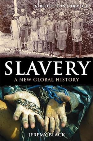 Seller image for A Brief History of Slavery (Paperback) for sale by Grand Eagle Retail