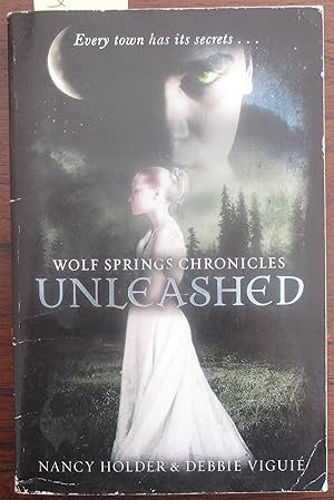 Seller image for Unleashed: Wolf Springs Chronicles for sale by Reading Habit