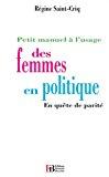 Bild des Verkufers fr Petit manuel  l'usage des femmes en politique zum Verkauf von RECYCLIVRE