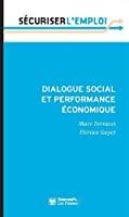 Seller image for Dialogue Social Et Performance conomique for sale by RECYCLIVRE